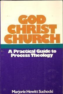 God-Christ-Church: Practical Guide to Process Theology